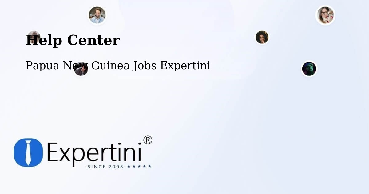 Help Center – Hagen - Papua New Guinea Jobs Expertini